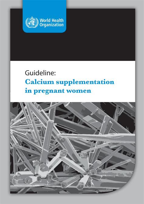 Guideline: Calcium Supplementation in Pregnant Women.